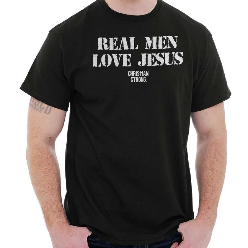 Real Men Love Jesus T Shirt