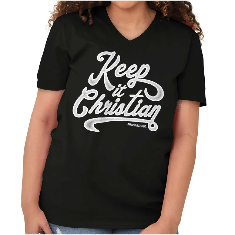 Keeping It Christian V-Neck T Shirt